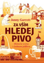 Za vším hledej pivo Za vším hledej pivo