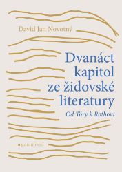 Dvanáct kapitol ze židovské literatury Dvanáct kapitol ze židovské literatury