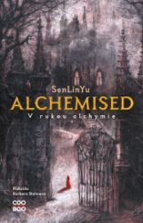 Alchemised - Romány Alchemised