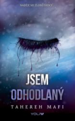 Jsem odhodlaný Jsem odhodlaný