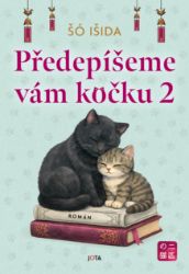 Předepíšeme vám kočku 2 Předepíšeme vám kočku 2