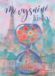 Mé vysněné lásky - Co by se stalo, kdyby…? Mé vysněné lásky - Co by se stalo, kdyby…?