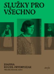 Služky pro všechno - Dějiny, fakta a historie Služky pro všechno