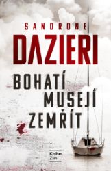 Bohatí musejí zemřít Bohatí musejí zemřít