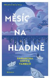 Měsíc na hladině Měsíc na hladině