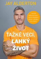 Ťažké veci, ľahký život Ťažké veci, ľahký život
