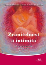 Zranitelnost a intimita - Motivace Zranitelnost a intimita