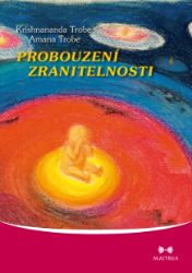 Probouzení zranitelnosti Probouzení zranitelnosti