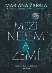 Mezi nebem a zemí Mezi nebem a zemí