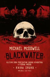 Blackwater: kniha druhá Blackwater: kniha druhá