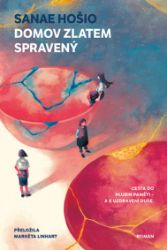 Domov zlatem spravený Domov zlatem spravený