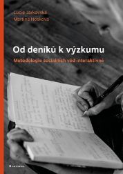 Od deníků k výzkumu - Metodologie sociálních věd interaktivně