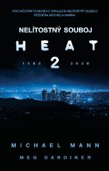 Nelítostný souboj: Heat 2 Nelítostný souboj: Heat 2