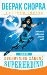 Sedm duchovních zákonů superhrdinů Sedm duchovních zákonů superhrdinů
