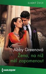 Žena, na niž měl zapomenout Žena, na niž měl zapomenout