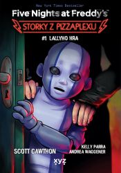 Five Nights at Freddy's: Storky z Pizzaplexu #1 - Young Adult Five Nights at Freddy's: Storky z Pizzaplexu #1