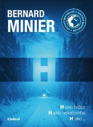 H - Bernard Minier - Romány H