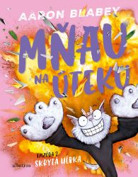 Mňau na úteku 3 Mňau na úteku 3