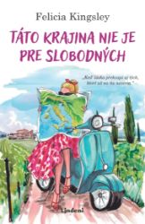 Táto krajina nie je pre slobodných Táto krajina nie je pre slobodných