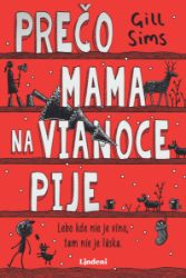 Prečo mama na Vianoce pije Prečo mama na Vianoce pije