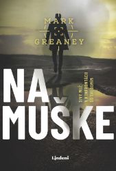 Na muške - Mark Greaney - Romány Na muške