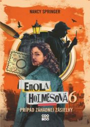 Enola Holmesová 6 – Prípad záhadnej zásielky - Young Adult Enola Holmesová – Prípad záhadnej zásielky