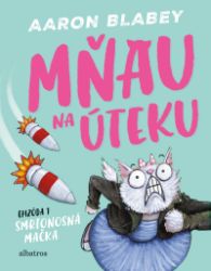 Mňau na úteku 1 Mňau na úteku 1