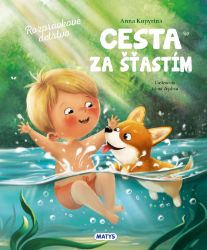 Cesta za šťastím - Pro děti a mládež Cesta za šťastím