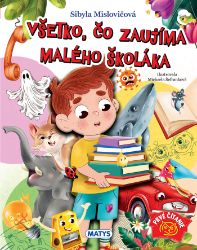 Všetko, čo zaujíma malého školáka