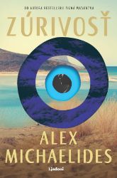 Zúrivosť - Alex Michaelides - Romány Zúrivosť