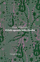 Příběh opravdického člověka Příběh opravdického člověka