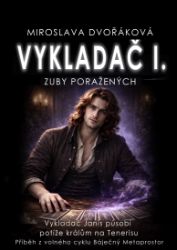 Vykladač I: Zuby poražených Vykladač I: Zuby poražených