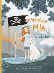Kapitánka Mia a cesta za pokladom Kapitánka Mia a cesta za pokladom