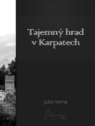 Tajemný hrad v Karpatech Tajemný hrad v Karpatech