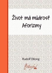 Život má múdrosť