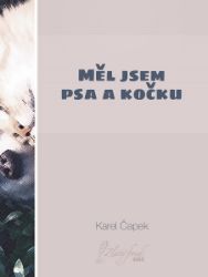 Měl jsem psa a kočku Měl jsem psa a kočku