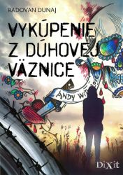 Vykúpenie z dúhovej väznice Vykúpenie z dúhovej väznice