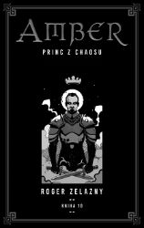 Kroniky Amberu 10 - Roger Zelazny - Fantasy Kroniky Amberu 10