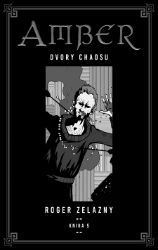Kroniky Amberu 5 - Roger Zelazny - Fantasy Kroniky Amberu 5