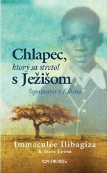 Chlapec, ktorý sa stretol s Ježišom Chlapec, ktorý sa stretol s Ježišom