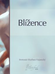 Blížence - Společenská próza Blížence