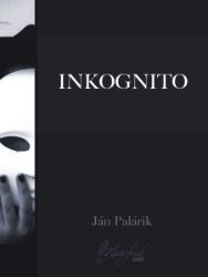 Inkognito - Povídky a novely Inkognito