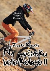 Na počiatku bolo koleso 2 Na počiatku bolo koleso 2