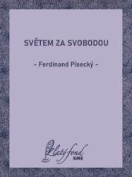 Světem za svobodou Světem za svobodou