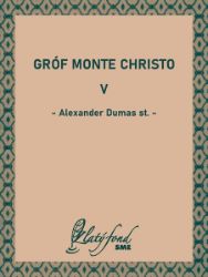 Gróf Monte Christo V Gróf Monte Christo V