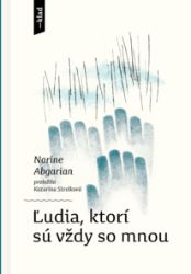 Ľudia, ktorí sú vždy so mnou Ľudia, ktorí sú vždy so mnou