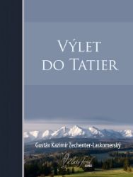 Výlet do Tatier Výlet do Tatier