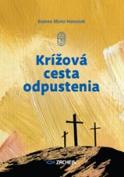 Krížová cesta odpustenia Krížová cesta odpustenia