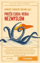 Prečo ľudia veria nezmyslom