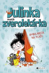 Julinka – malá zverolekárka: Ambulancia na pláži Julinka – malá zverolekárka: Ambulancia na pláži